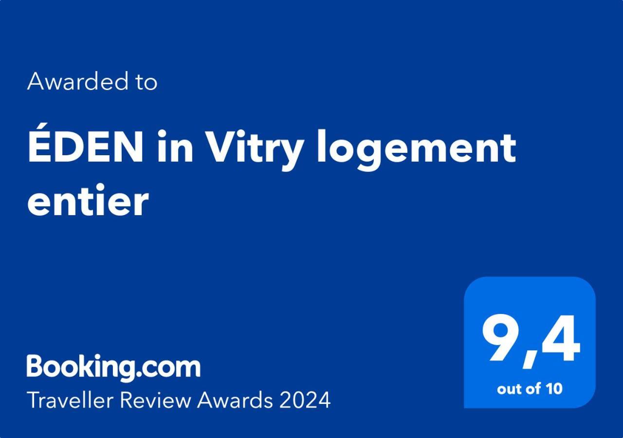 Eden In Vitry Logement Entier Exteriör bild